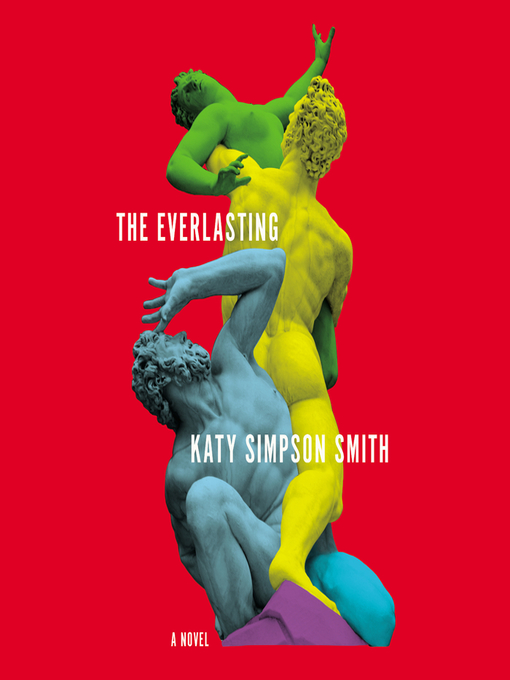 Title details for The Everlasting by Katy Simpson Smith - Available